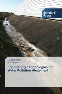 bokomslag Eco-Friendly Technologies for Water Pollution Abatement