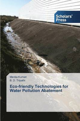 Eco-Friendly Technologies for Water Pollution Abatement 1