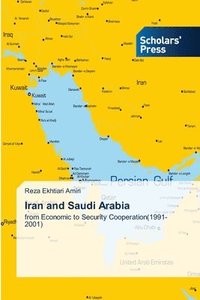bokomslag Iran and Saudi Arabia