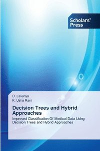bokomslag Decision Trees and Hybrid Approaches