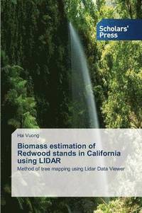 bokomslag Biomass Estimation of Redwood Stands in California Using Lidar