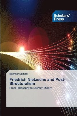 bokomslag Friedrich Nietzsche and Post-Structuralism