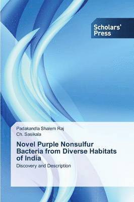 Novel Purple Nonsulfur Bacteria from Diverse Habitats of India 1