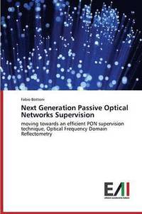 bokomslag Next Generation Passive Optical Networks Supervision