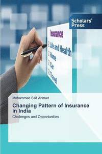 bokomslag Changing Pattern of Insurance in India
