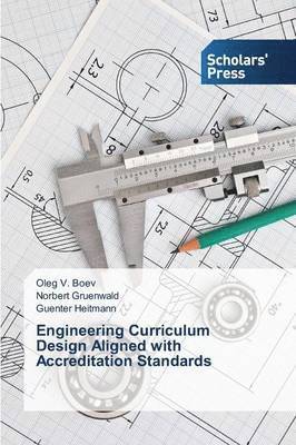 Engineering Curriculum Design Aligned with Accreditation Standards 1