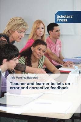 bokomslag Teacher and Learner Beliefs on Error and Corrective Feedback