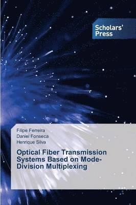 bokomslag Optical Fiber Transmission Systems Based on Mode-Division Multiplexing