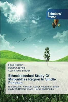 Ethnobotanical Study of Mirpurkhas Region in Sindh Pakistan 1