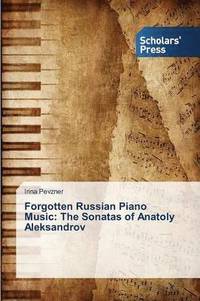 bokomslag Forgotten Russian Piano Music