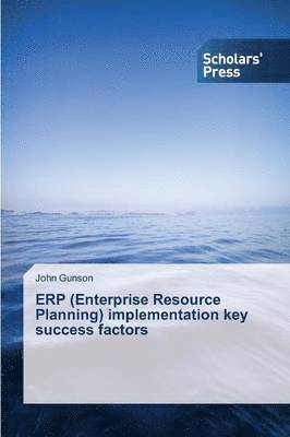 ERP (Enterprise Resource Planning) implementation key success factors 1