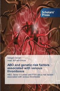 bokomslag ABO and genetic risk factors associated with venous thrombosis