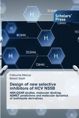 bokomslag Design of new selective inhibitors of HCV NS5B