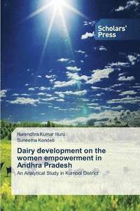bokomslag Dairy development on the women empowerment in Andhra Pradesh