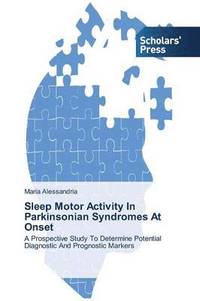 bokomslag Sleep Motor Activity In Parkinsonian Syndromes At Onset