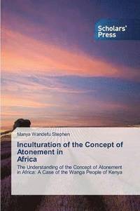 bokomslag Inculturation of the Concept of Atonement in Africa