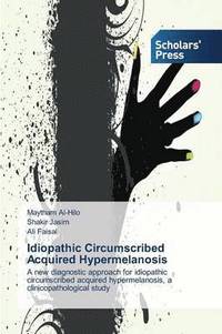bokomslag Idiopathic Circumscribed Acquired Hypermelanosis