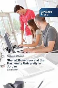 bokomslag Shared Governance at the Hashemite University in Jordan