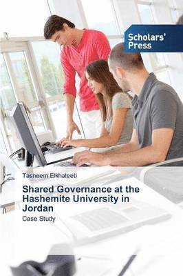 bokomslag Shared Governance at the Hashemite University in Jordan