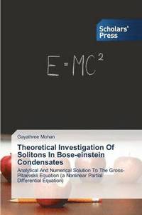 bokomslag Theoretical Investigation Of Solitons In Bose-einstein Condensates
