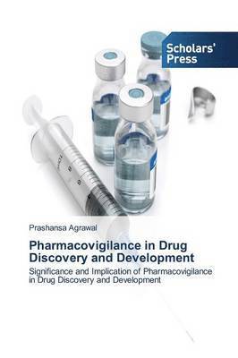 Pharmacovigilance in Drug Discovery and Development 1