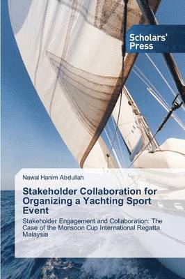 Stakeholder Collaboration for Organizing a Yachting Sport Event 1