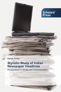 bokomslag Stylistic Study of Indian Newspaper Headlines