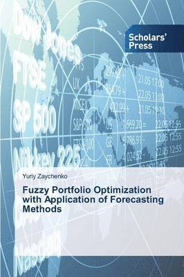 Fuzzy Portfolio Optimization with Application of Forecasting Methods 1