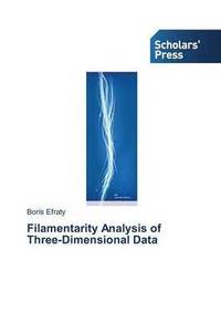 bokomslag Filamentarity Analysis of Three-Dimensional Data