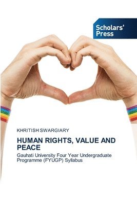 Khritish Swargiary - Human Rights, Value and Peace, Häftad