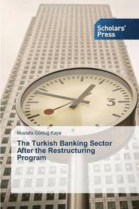 bokomslag The Turkish Banking Sector After the Restructuring Program