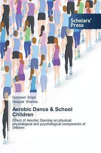 bokomslag Aerobic Dance & School Children