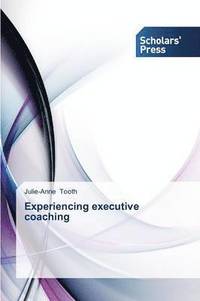 bokomslag Experiencing executive coaching