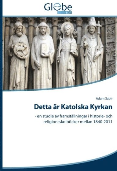 bokomslag Detta AR Katolska Kyrkan