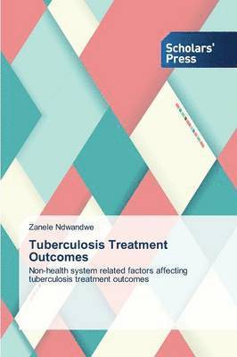 Tuberculosis Treatment Outcomes 1