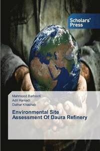 bokomslag Environmental Site Assessment Of Daura Refinery