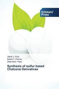 bokomslag Synthesis of sulfur based Chalcone Derivatives