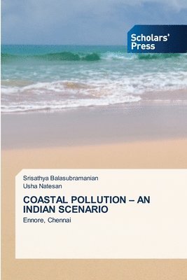 Coastal Pollution - An Indian Scenario 1