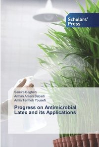 bokomslag Progress on Antimicrobial Latex and its Applications