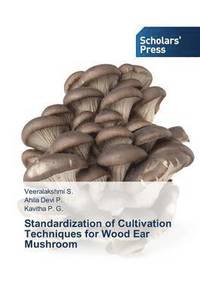 bokomslag Standardization of Cultivation Techniques for Wood Ear Mushroom