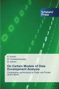 bokomslag On Certain Models of Data Envelopment Analysis
