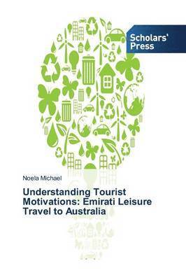 Understanding Tourist Motivations 1