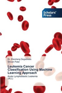 bokomslag Leukemia Cancer Classification Using Machine Learning Approach