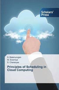bokomslag Principles of Scheduling in Cloud Computing