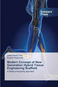 bokomslag Modern Concept of New Generation Hybrid Tissue Engineering Scaffold