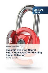 bokomslag Dynamic Evolving Neural Fuzzy Framework for Phishing E-mail Detection