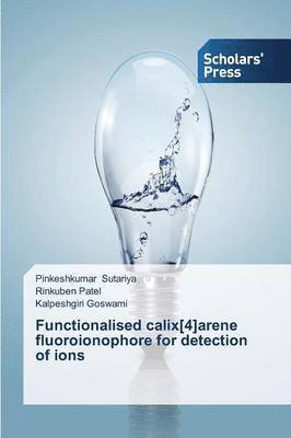 Functionalised calix[4]arene fluoroionophore for detection of ions 1