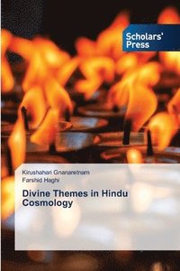 bokomslag Divine Themes in Hindu Cosmology