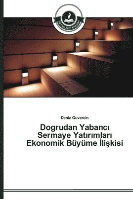 Dogrudan Yabanc&#305; Sermaye Yat&#305;r&#305;mlar&#305; Ekonomik Byme &#304;li&#351;kisi 1