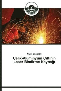 bokomslag elik-Aluminyum iftinin Laser Bindirme Kayna&#287;&#305;